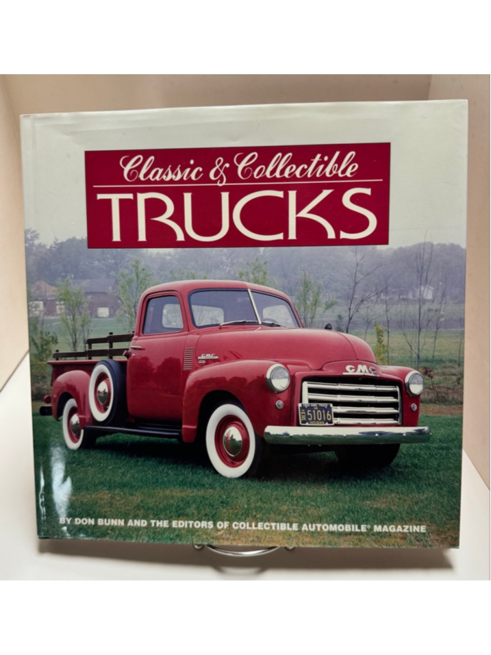 Classic & Collectible Trucks (1998, Hardcover, Dust Jacket)
